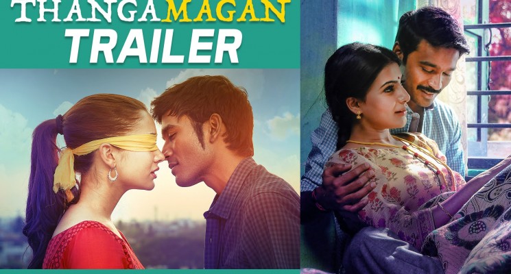Thangamagan – Official Trailer | Dhanush, Amy Jackson, Samantha
