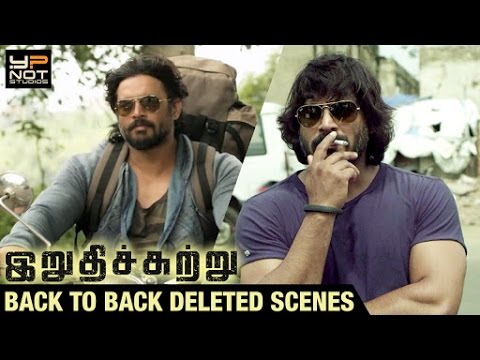 Irudhi Suttru Movie | Back-to-Back Deleted Scenes