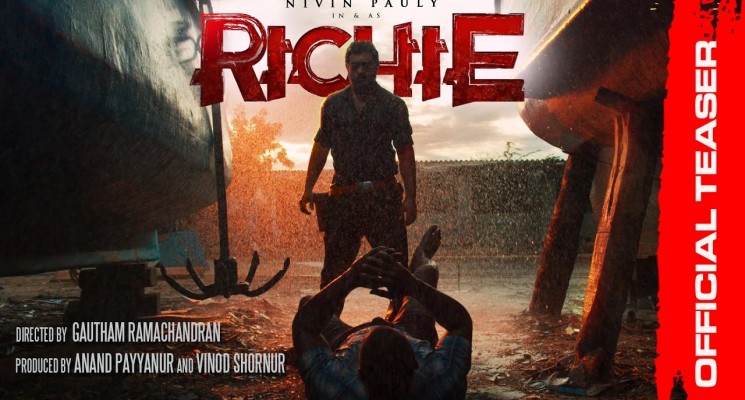 RICHIE Official Teaser | Nivin Pauly | Natarajan Subramaniam
