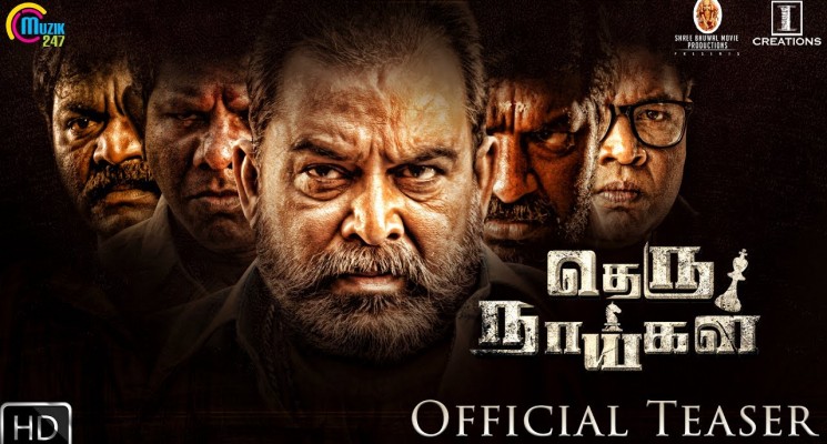 Theru Naaigal Official Teaser