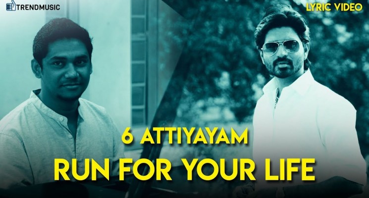 6 Athiyayam – Run For Your Life – Lyric video | Ma Ka Pa Anandh, Sam C S