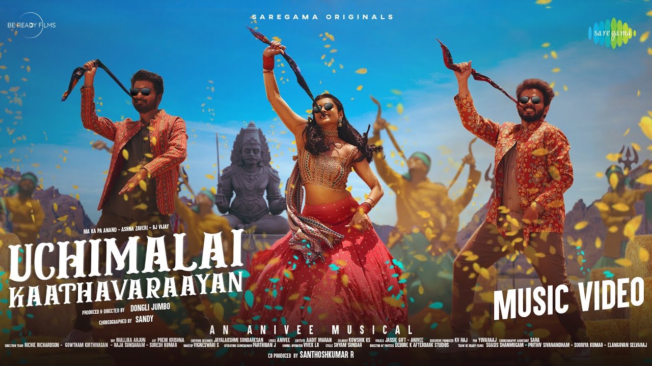 மா.கா.பா.ஆனந்த், ஆர்.ஜே.விஜய், ஆஷ்னா ஜாவேரி நடித்த ‘உச்சிமலை காத்தவராயன்’ பாடல்