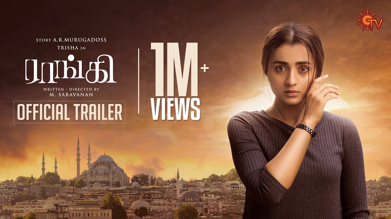 Raangi – Official Trailer