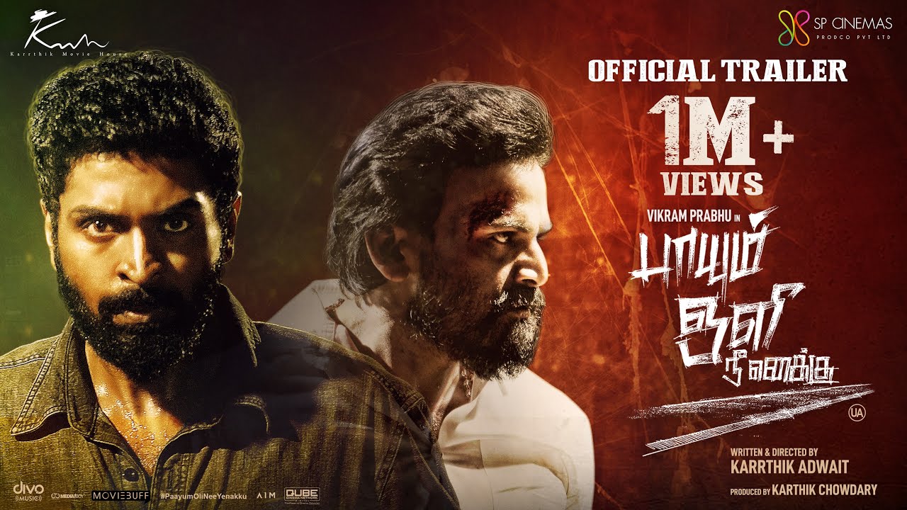 Paayum Oli Nee Yenakku – Trailer