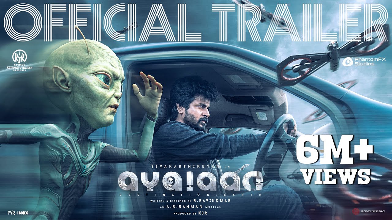Ayalaan – Official Trailer