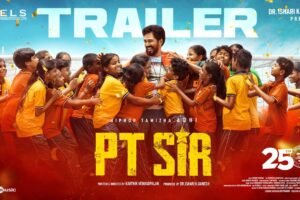 PT Sir – Official Trailer