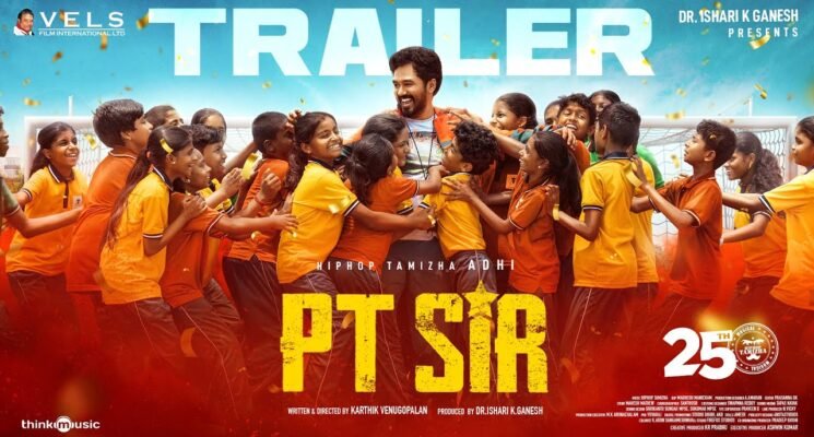 PT Sir – Official Trailer