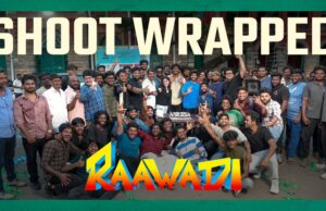 ‘ராவடி’ படத்தின் படப்பிடிப்பு முழுமையாக நிறைவடைந்தது